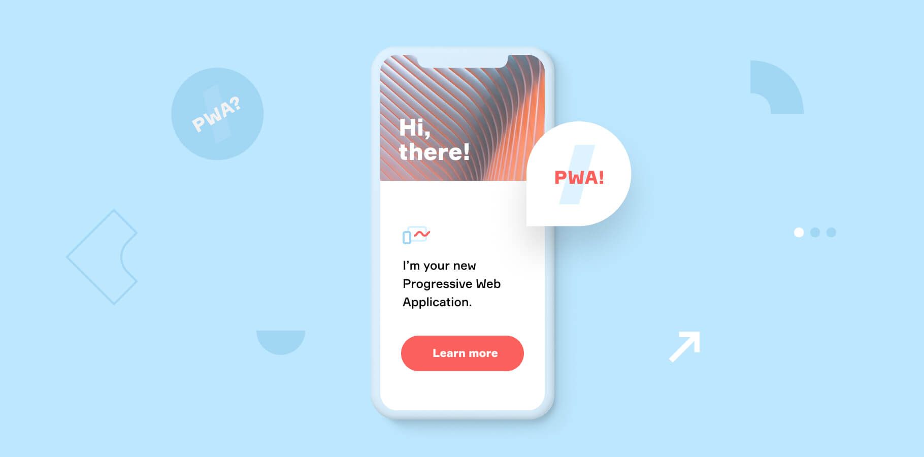 WHAT IS PWA?
